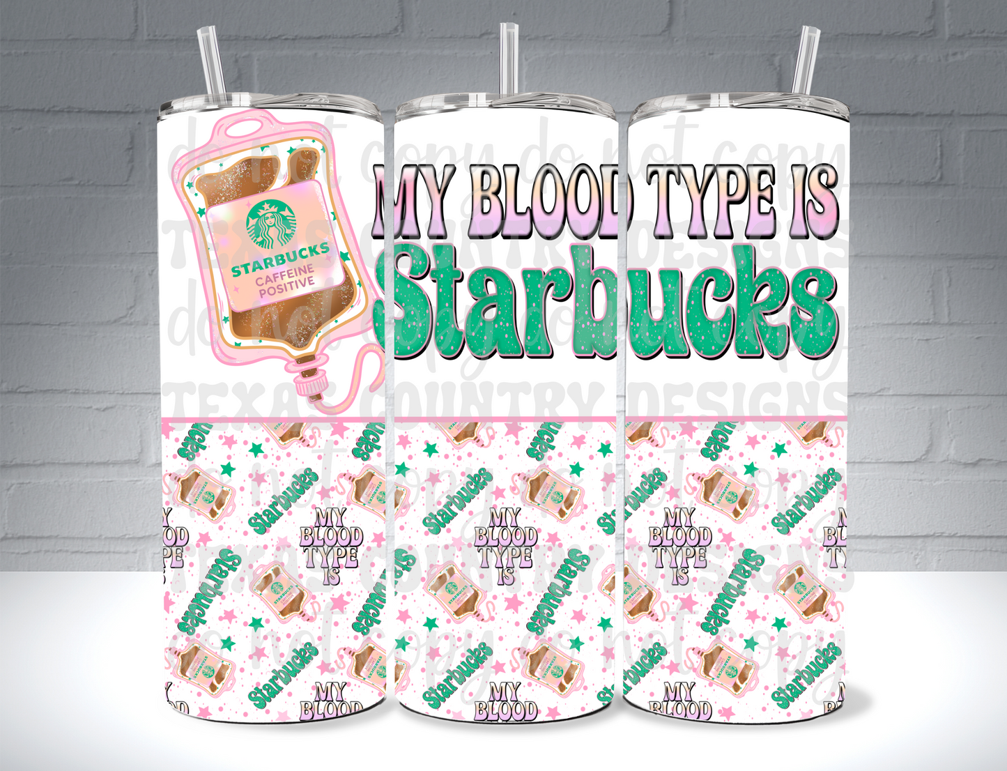 My Blood Type is SB 20OZ