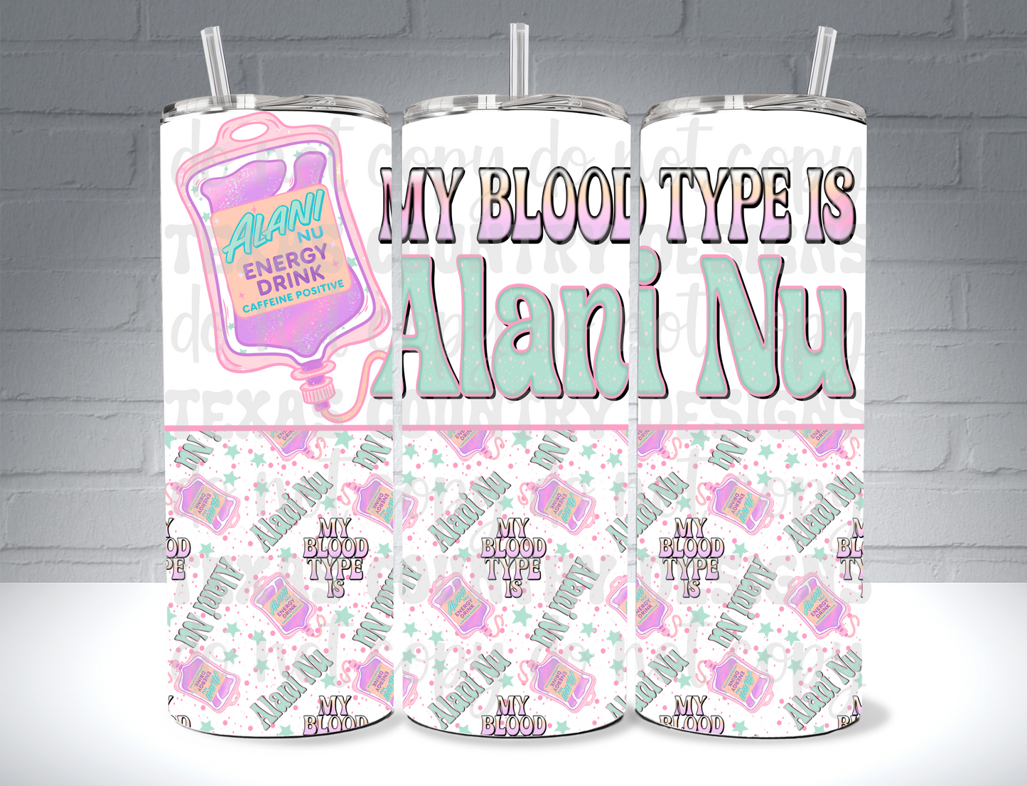 My Blood Type is AN 20OZ
