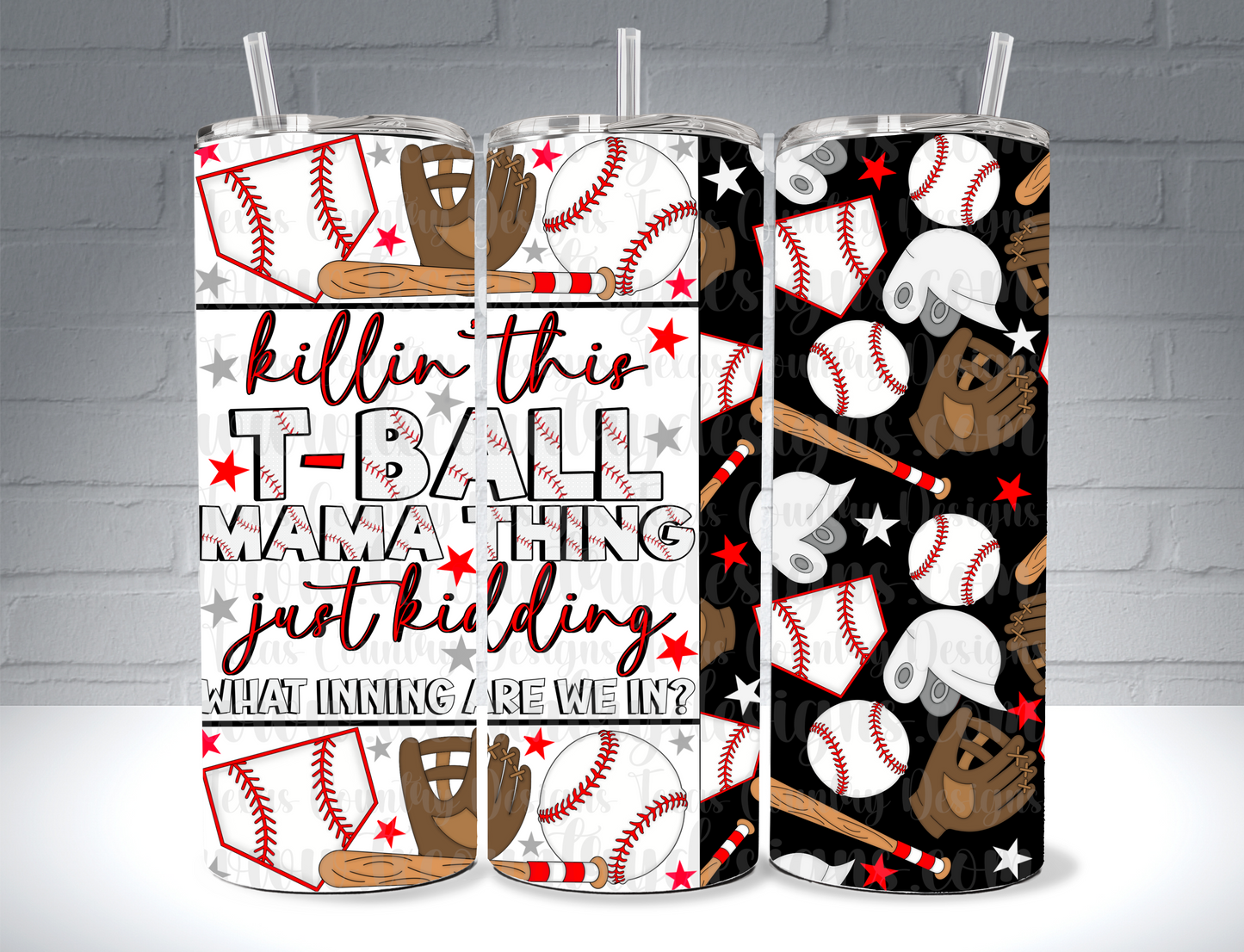 Killing This T-Ball Mama Thing 20OZ