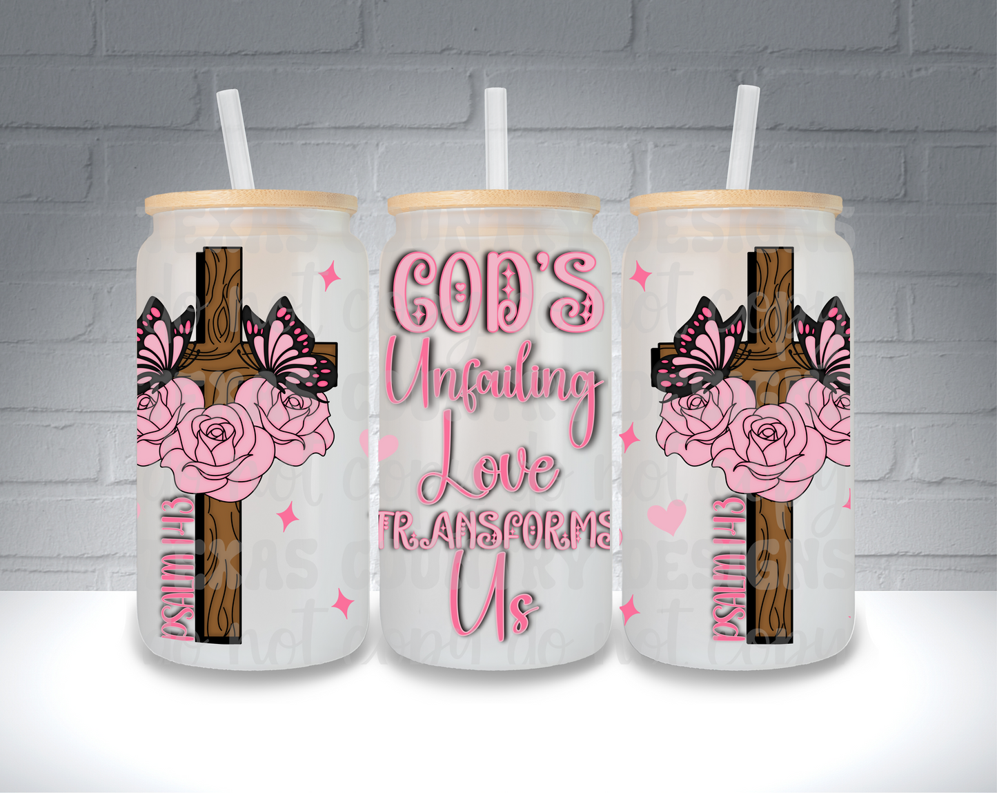 God's Unfailing Love Transforms Us Pink 16OZ