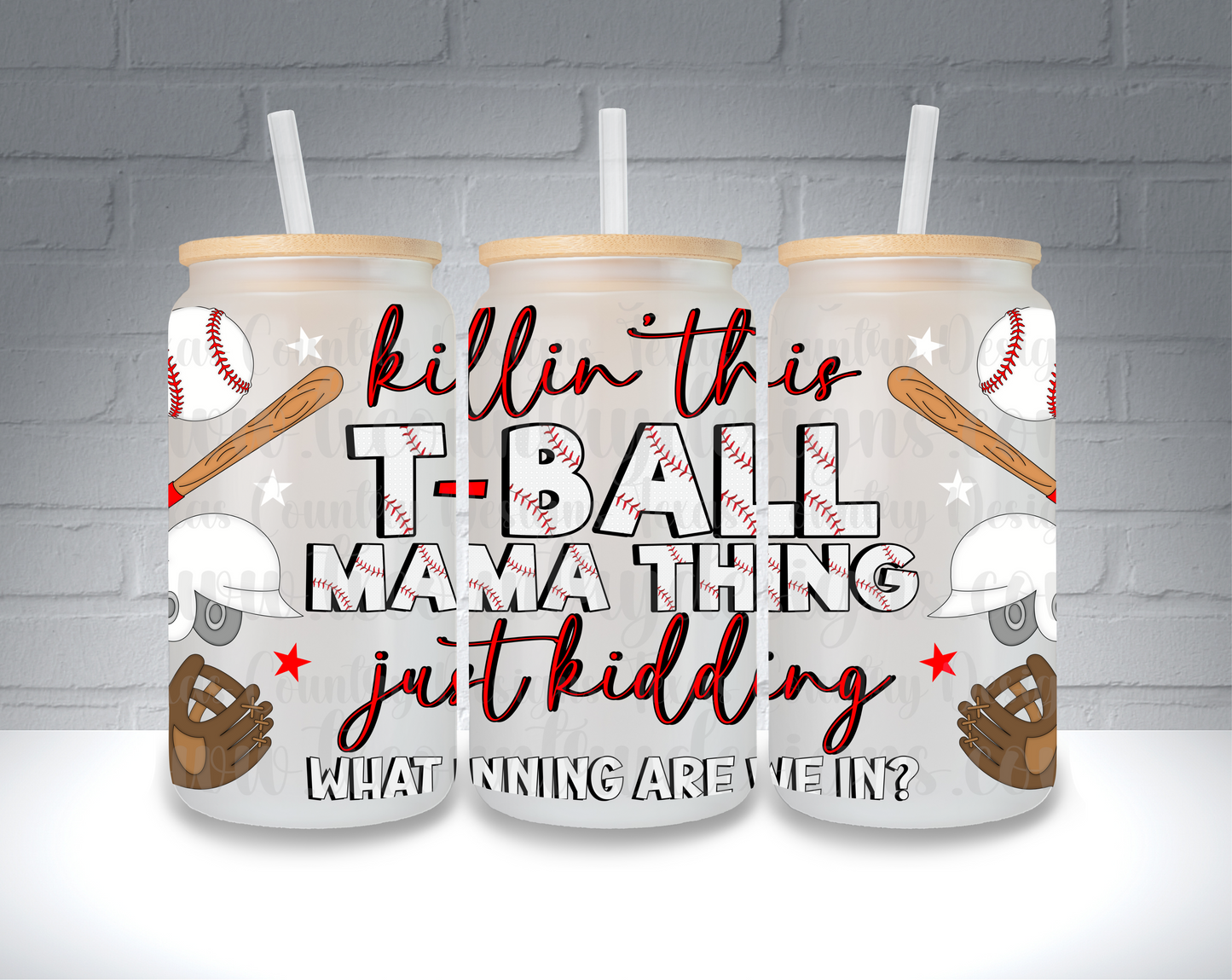 Killing This T-Ball Mama Thing 16OZ