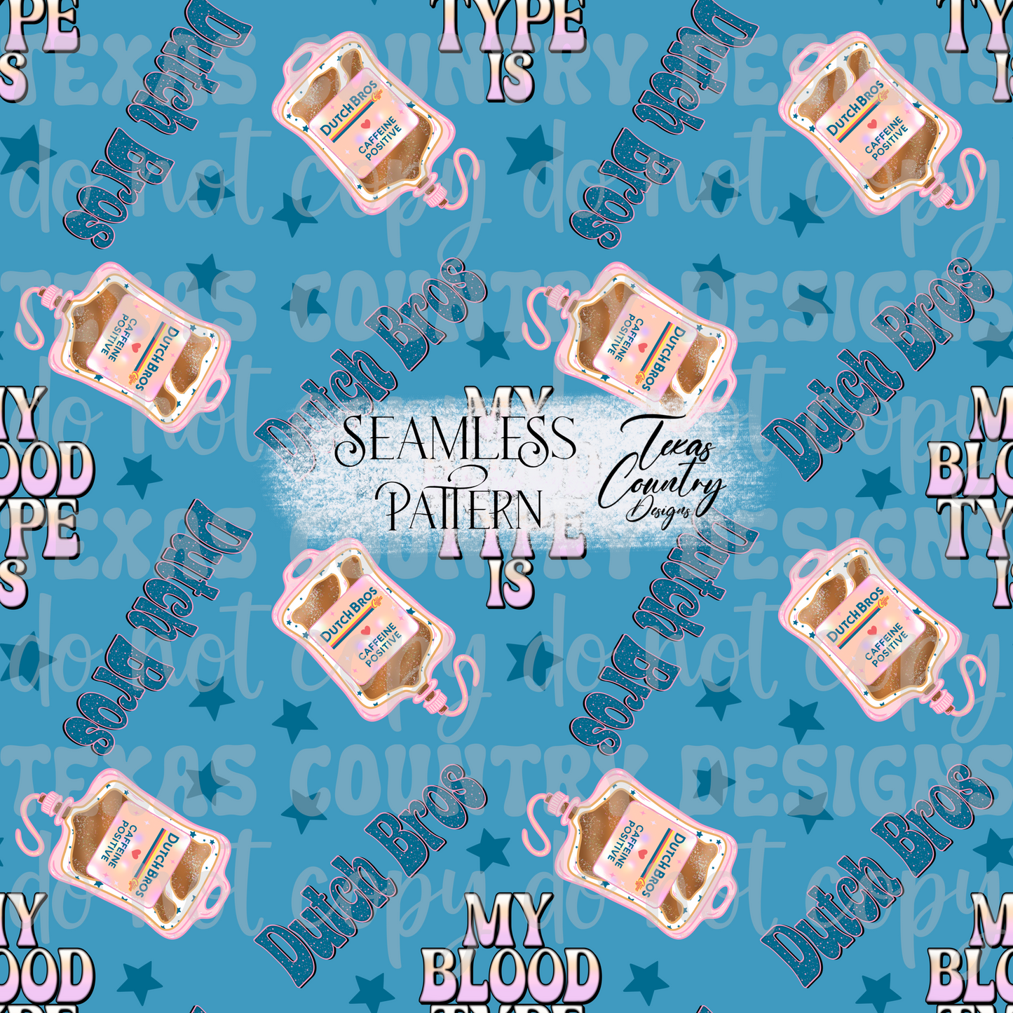 My Blood Type Is DB Blue Seamless