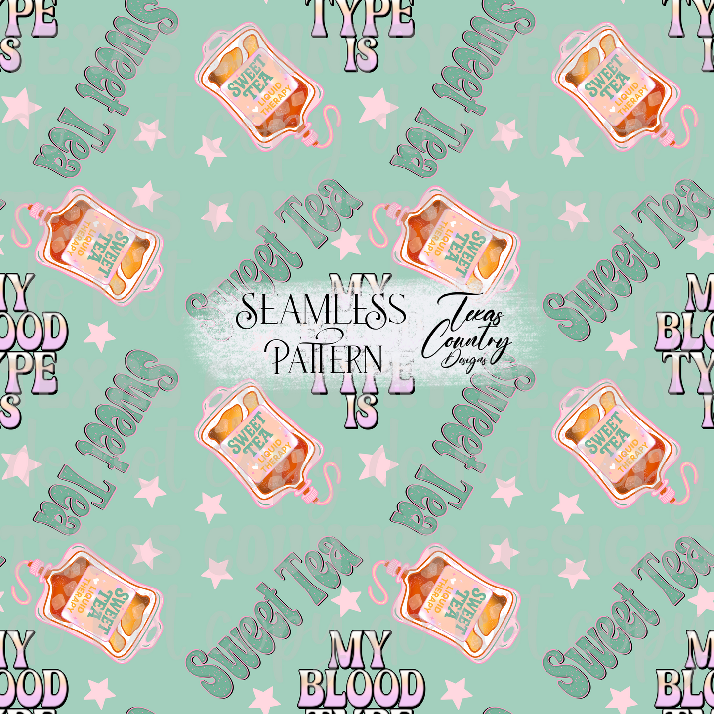 My Blood Type Is Sweet Tea Green Seamless