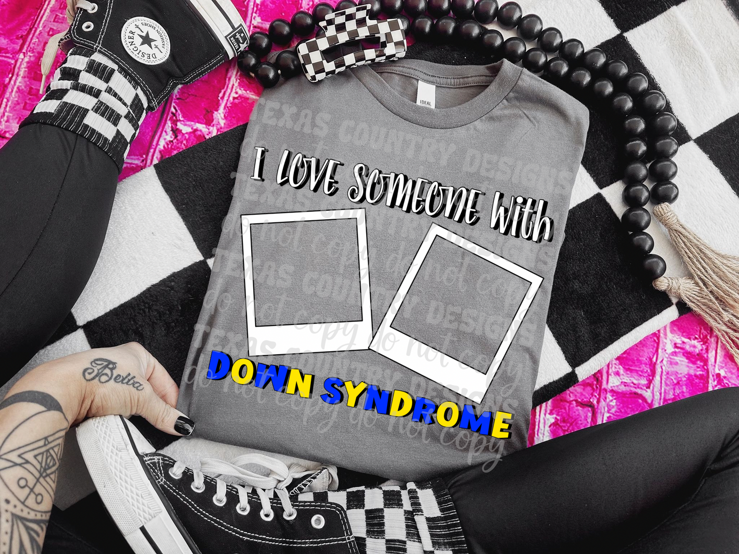 I Love Someone With Down Syndrome