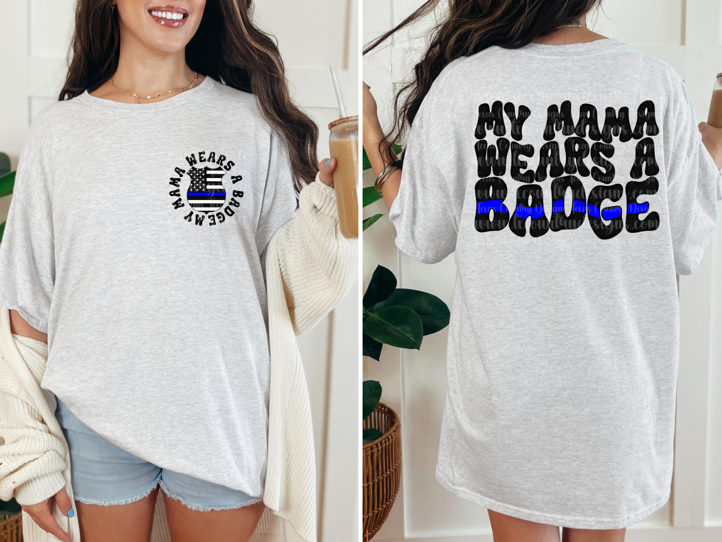 My Mama Wears A Badge W/Pocket