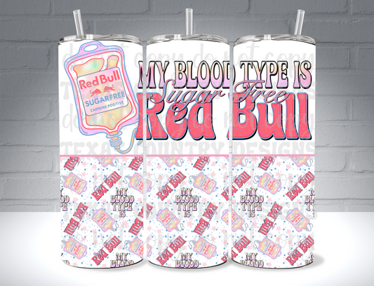 My Blood Type is SFRB 20OZ