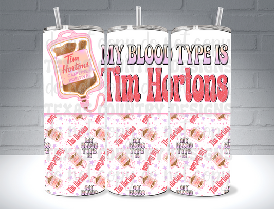 My Blood Type is TH 20OZ