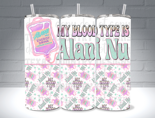 My Blood Type is AN 20OZ