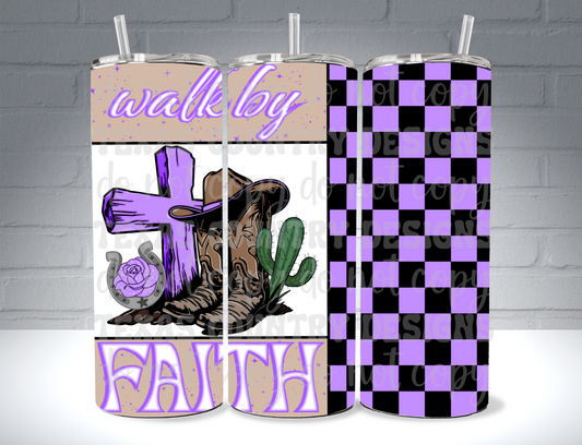 Walk By Faith 20OZ Purple