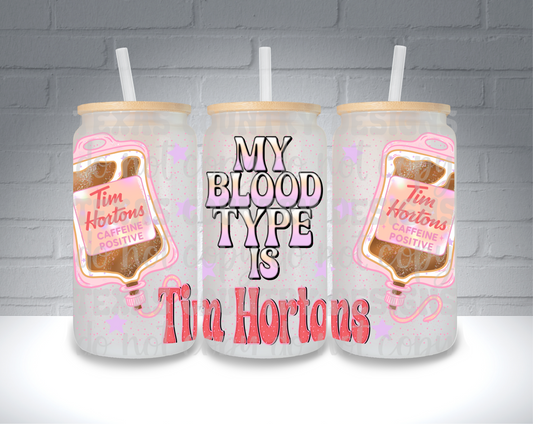 My Blood Type is TH 16OZ