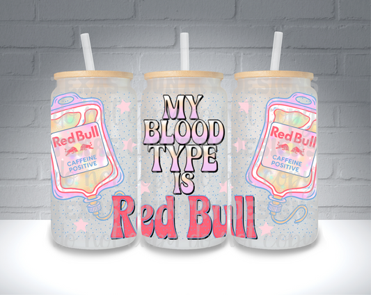 My Blood Type is RB 16OZ