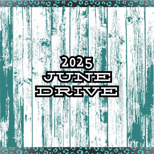 2025 June Drive