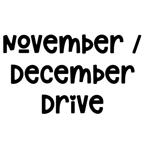 November/December Drive