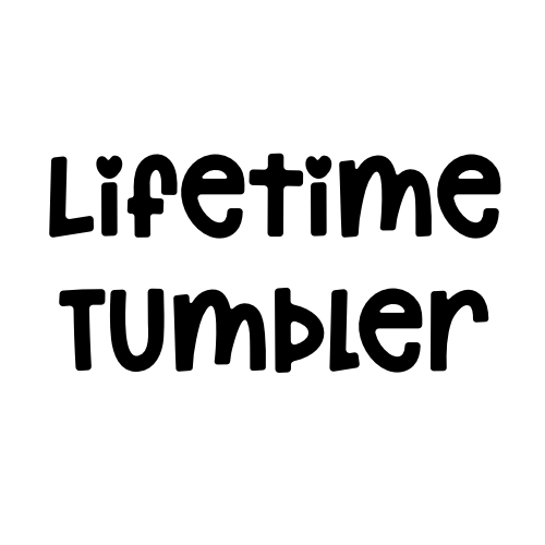 Lifetime Tumbler Drive