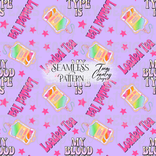 My Blood Type Is Loaded Tea Purple Seamless