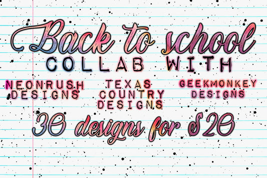 Back to School Collab with GeekMonkey Designs & Neonrush Designs