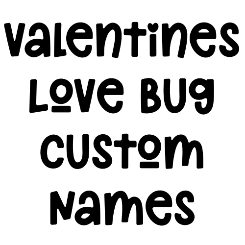 Valentines Love Bug Custom Name Drive