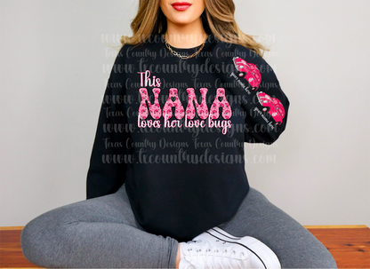 This Nana Loves Her Love Bug(s) - Pink