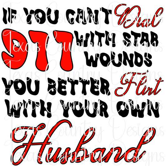 If you can’t dial 911 - Husband