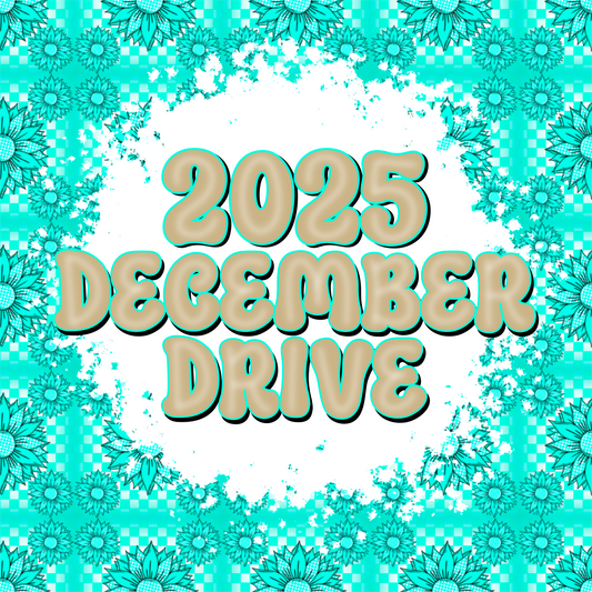2025 December Drive