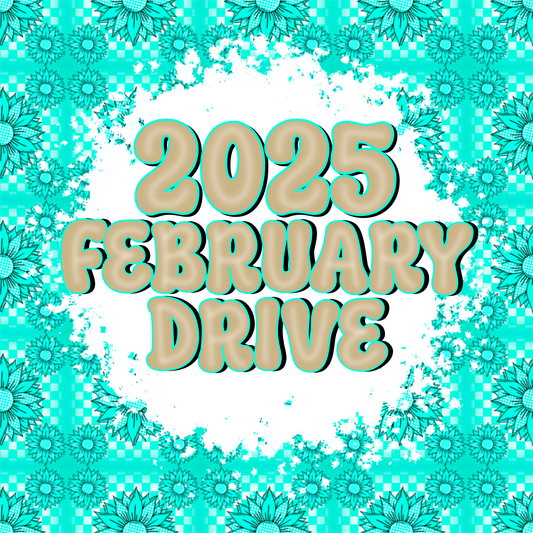 2025 February Drive