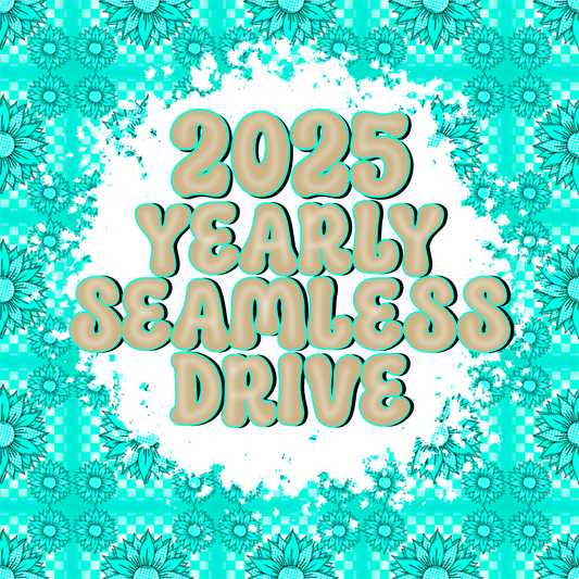 2025 Yearly Seamless Drive