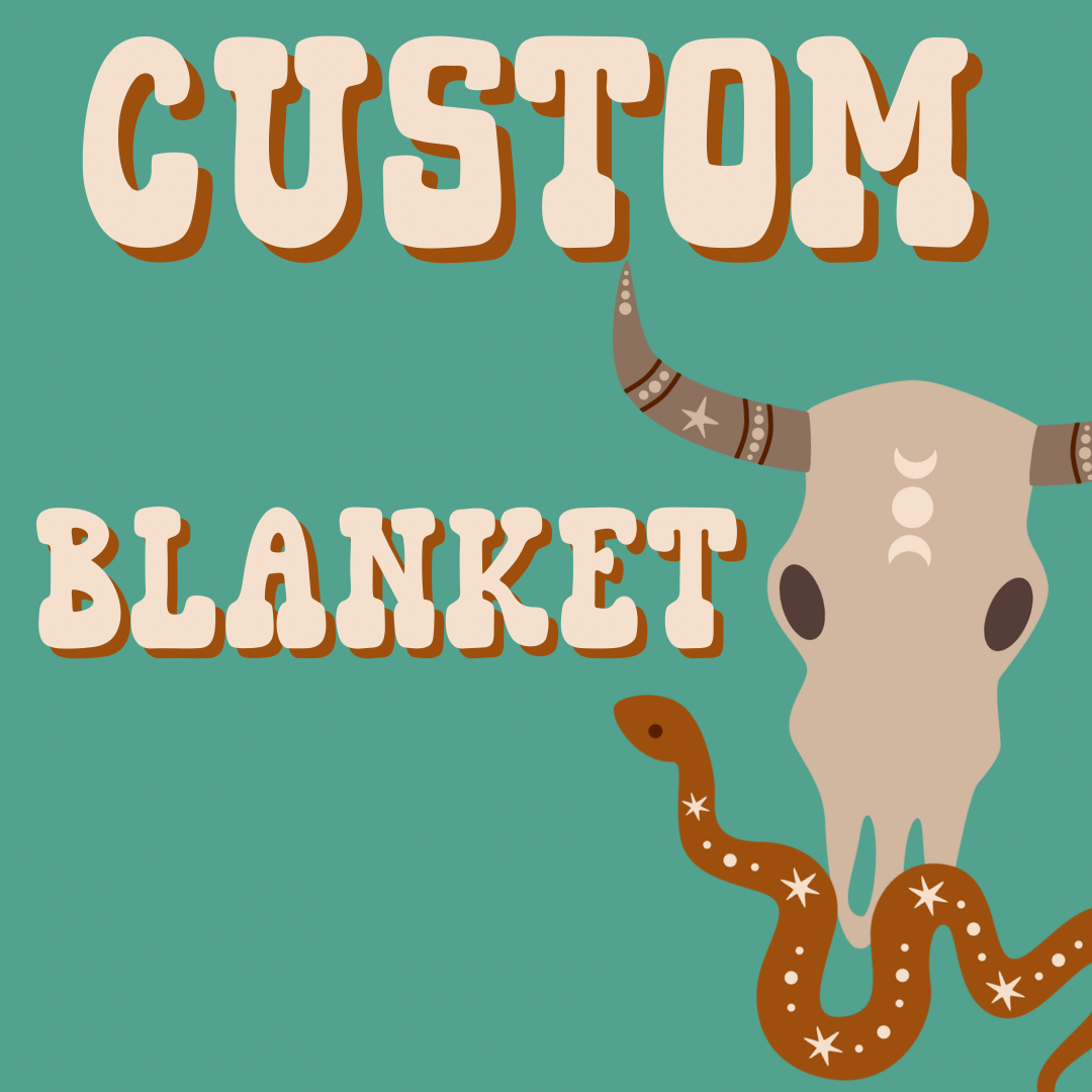 Custom Blanket