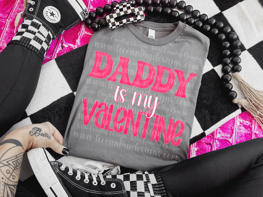 Daddy is my Valentine - Pink