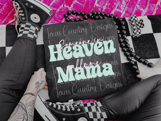 Someone in Heaven Calls me Mama