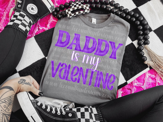 Daddy is my Valentine - Purple