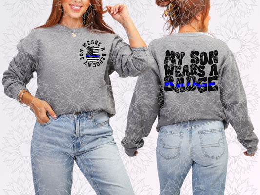 My Son Wears A Badge W/Pocket