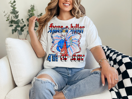 Have A Killer 4th Of July - PH