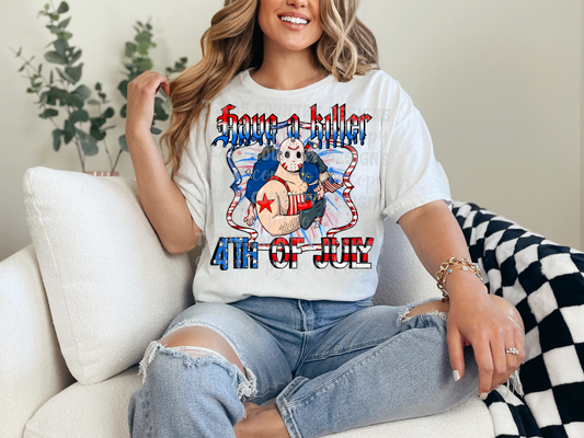 Have A Killer 4th Of July - JV