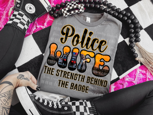 Police Wife - The Strength Behind The Badge