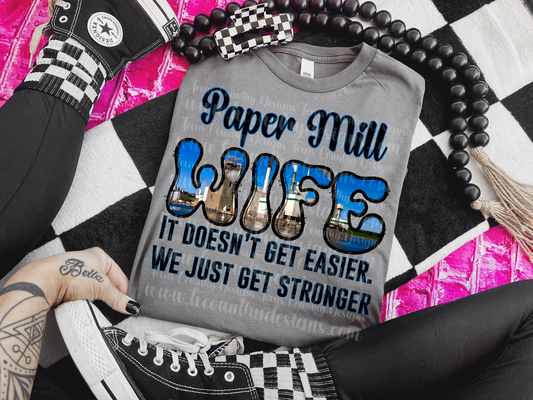 Paper Mill Wife - it doesn’t get easier