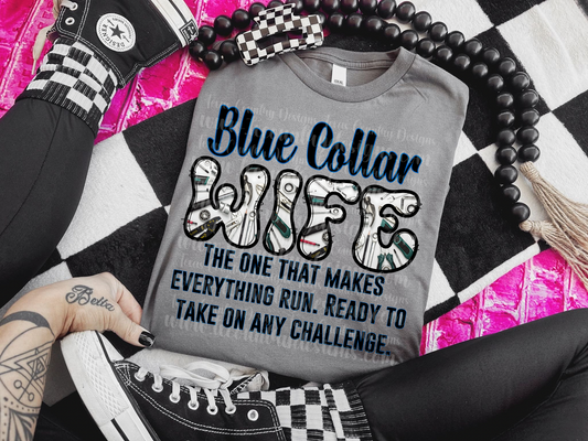 Blue Collar Wife - Ready For Any Challenge