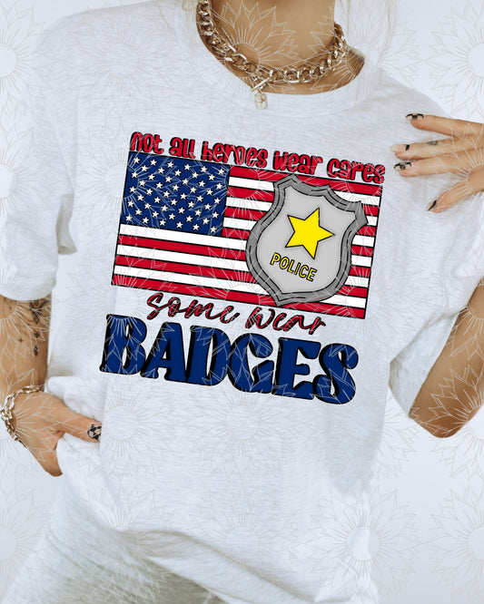 Not All Heroes Wear Capes - Police